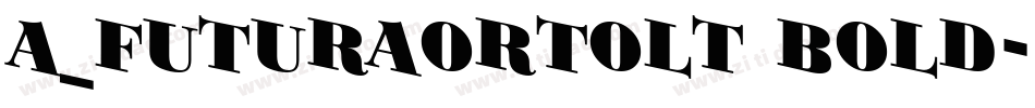 a_FuturaOrtoLt Bold字体转换